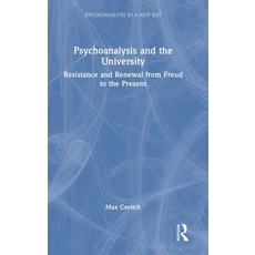 (英文圖書) Psychoanalysis and the University: Resistance and Renewal from Freud to the Pre... 精裝版, Routledge, 英文
