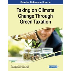 (英文圖書) Taking on Climate Change Through Green Taxation 平裝版, IGI Global, 英文