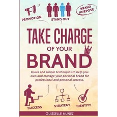 (英文圖書) Take Charge of your Brand: Quick and simple techniques to help you own and manage your person... 平裝版, Createspace Independent Pub..., 英文