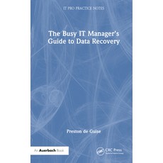 (英文圖書) The Busy It Manager's Guide to Data Recovery 精裝版, Auerbach Publications, 英文