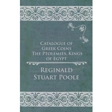 (英文圖書) Catalogue of Greek Coins - The Ptolemies Kings of Egypt 平裝版, White Press, 英文