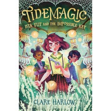 (英文圖書)Tidemagic: Ista Flit and the Impossible Key 精裝版, Alfred A. Knopf Books for Y..., 英文