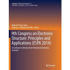 9th Congress on Electronic Structure: Principles and Applications (Espa 2014): A Conference Selectio... 平裝版, Springer, 英文