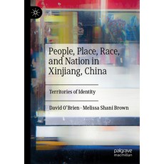 (英文圖書) People Place Race and Nation in Xinjiang China: Territories of Identity 平裝版, Palgrave MacMillan, 英文