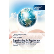 (英文圖書) Investigating the Creative and Effective Methods of Teachers 平裝版, Scholars' Press, 英文