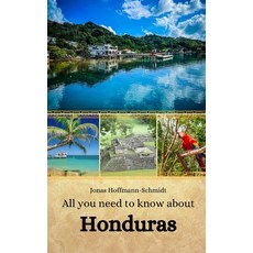 (英文圖書) All you need to know about Honduras 平裝版, Independently Published, 英文