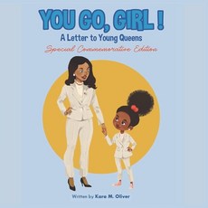 You Go Girl!: A Letter to Young Queens 平裝版, Independently Published, 英文