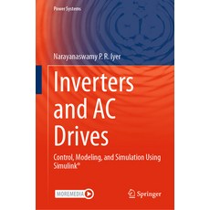 (英文圖書) Inverters and AC Drives: Control Modeling and Simulation Using Simulink 精裝版, Springer, 英文