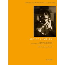 (英文圖書) Artist Complex: Images of Artists in Twentieth-Century Photography 平裝版, de Gruyter, 英文