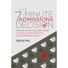 (英文圖書) The 7-Minute Admissions Decision: Making Every Second Count to Gain Acceptance to Your Dream ... 平裝版, Advantage Media Group, 英文