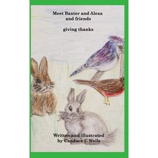 (英文圖書)Meet Baxter and Alexa and friends: giving thanks 精裝版, Blurb, 英文
