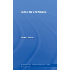 (英文圖書) Space Oil and Capital 精裝版, Routledge, 英文