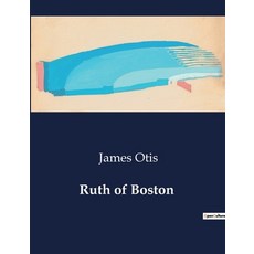(英文圖書) Ruth of Boston 平裝版, Culturea, 英文