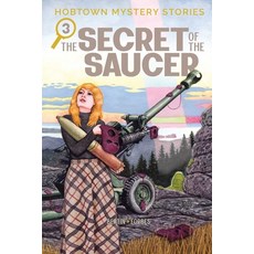 (英文圖書) Hobtown Mystery Stories Vol. 3: The Secret of the Saucer 平裝版, Oni Press, 英文