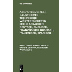 (英文書) Maschinenelemente Und Die Gebräuchlichsten Werkzeuge 精裝版, Walter de Gruyter, 英文