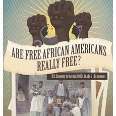 (英文圖書)Are Free African Americans Really Free? U.S. Economy in the mid-1800s Grade 5 Ec... 精裝版, Baby Professor, 英文