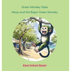 (英文圖書)Green Monkey Tales: Maya and the Bajan Green Monkey 精裝版, Bookbildr Publishing, 英文