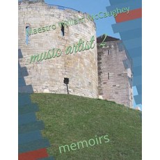 (英文圖書) music artist 2: memoirs 平裝版, Independently Published, 英文