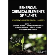 (英文圖書) Beneficial Chemical Elements of Plants: Recent Developments and Future Prospects 精裝版, Wiley, 英文