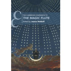 (英文圖書) The Cambridge Companion to the Magic Flute 精裝版, Cambridge University Press, 英文
