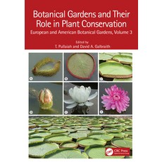 (英文圖書) Botanical Gardens and Their Role in Plant Conservation: European and American Botanical Garde... 精裝版, CRC Press, 英文