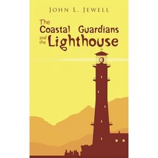(英文圖書)The Coastal Guardians and the Lighthouse 平裝版, Authorhouse, 英文