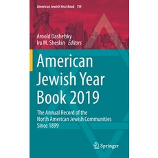 American Jewish Year Book 2019: The Annual Record of the North American Jewish Communities Since 1899 精裝版, Springer, 英文