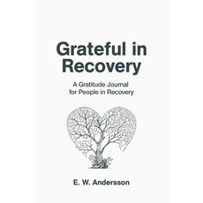 (英文圖書) Grateful in Recovery: A Gratitude Journal for Improving Recovery and Sobriety (Tree) 平裝版, Independently Published, 英文
