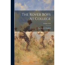 (英文圖書)The Rover Boys At College; Volume 1910 平裝版, Legare Street Press, 英文