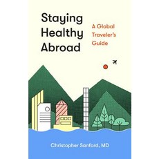 Staying Healthy Abroad: A Global Traveler's Guide 平裝版, University of Washington Press, 英文