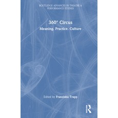 (英文書) 360° Circus： Meaning. Practice. Culture 精裝版, Routledge, 英文