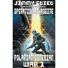 (英文圖書)The Polarian-Denebian War 1: Operation Aphrodite 平裝版, Hollywood Comics, 英文