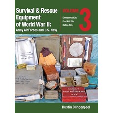 (英文圖書) Survival & Rescue Equipment of World War II-Army Air Forces and U.S. Navy Vol.3 精裝版, ELM Grove Publishing, 英文