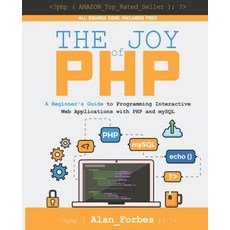 (英文圖書) The Joy of PHP: A Beginner's Guide to Programming Interactive Web Applications... 平裝版, Createspace Independent Pub..., 英文