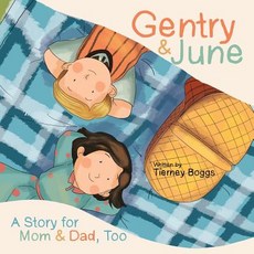 (英文圖書)Gentry & June: A Story for Mom & Dad Too 平裝版, WestBow Press, 英文