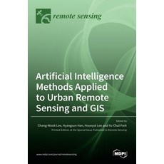 (英文圖書) Artificial Intelligence Methods Applied to Urban Remote Sensing and GIS 精裝版, Mdpi AG, 英文