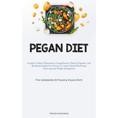 (英文圖書) Pegan Diet: Exquisite Culinary Preparations Comprehensive Dietary Programs And Beneficial I... 平裝版, Christopher Thomas, 英文