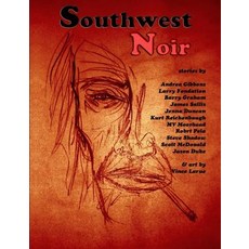 (英文圖書)Southwest Noir: Volume 1 平裝版, Createspace Independent Pub..., 英文