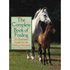 (英文圖書) The Complete Book of Foaling: An Illustrated Guide for the Foaling Attendant 精裝版, Howell Books, 英文