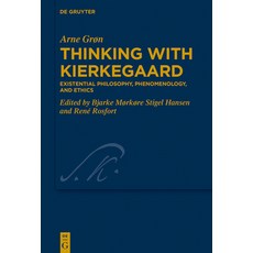 (英文圖書) Thinking with Kierkegaard: Existential Philosophy Phenomenology and Ethics 精裝版, de Gruyter, 英文
