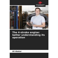 (英文圖書) The 4-stroke engine: better understanding its operation 平裝版, Our Knowledge Publishing, 英文