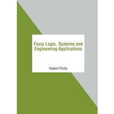 (英文圖書) Fuzzy Logic Systems and Engineering Applications 精裝版, Murphy & Moore Publishing, 英文