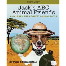 (英文圖書)Let's Meet Jack's ABC Animal Friends: And Learn The Coolest Animal Facts 平裝版, Createspace Independent Pub..., 英文