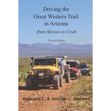 (英文圖書) Driving the Great Western Trail in Arizona 平裝版, Independently Published, 英文