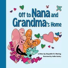 (英文圖書)Off to Nana and Grandma's Home 平裝版, Spring Cedars LLC, 英文