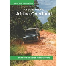 (英文圖書) Africa Overland: A Pictorial Guide: North Africa & the Sahara Nile route West Africa Centr... 平裝版, Independently Published, 英文