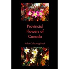 Provincial Flowers of Canada 平裝版, Blurb, 英文