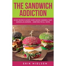 (英文圖書) The Sandwich Addiction 精裝版, Erik Nielsen, 英文