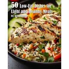(英文圖書) 50 Low-Fat Dishes for Light and Healthy Meals 平裝版, Marick Booster, 英文