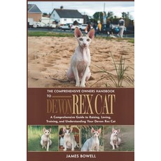 (英文圖書) The Comprehensive Owners Handbook to Devon Rex: A Comprehensive Guide to Raisin... 平裝版, Independently Published, 英文